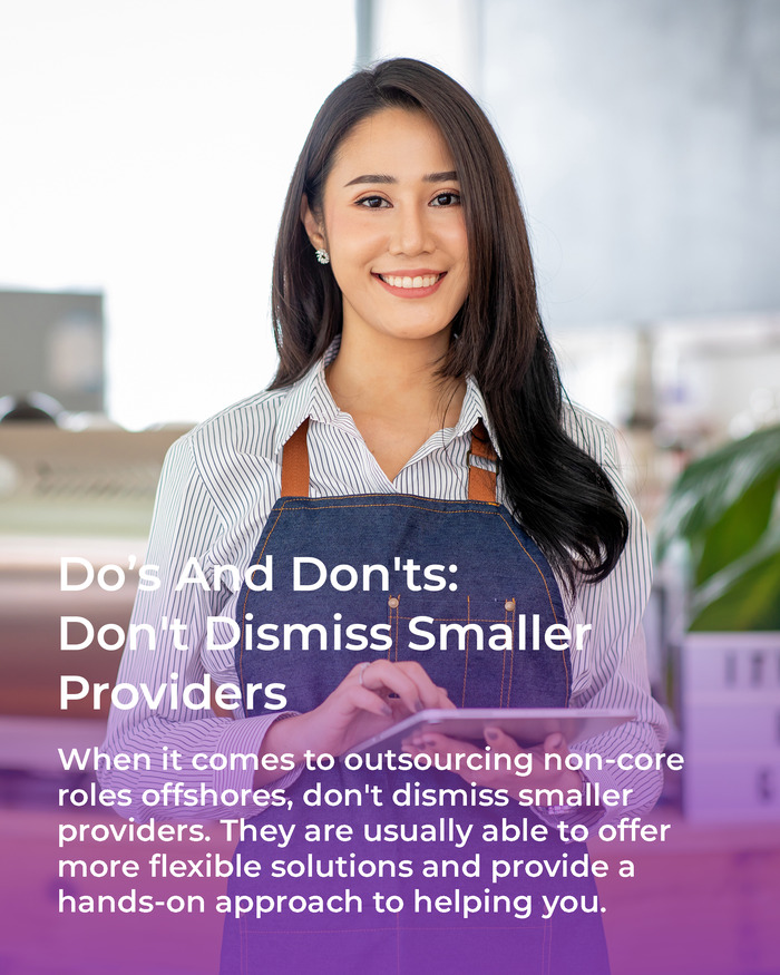 Do's and Don'ts - Don't Dismiss Smaller Providers
